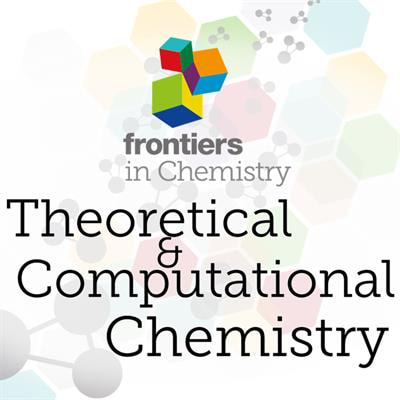 Cover image for research topic "Innovators in Theoretical and Computational Chemistry"