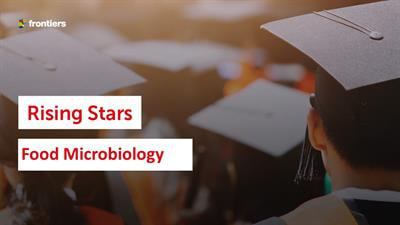 Cover image for research topic "Rising Stars in Food Microbiology: 2021"